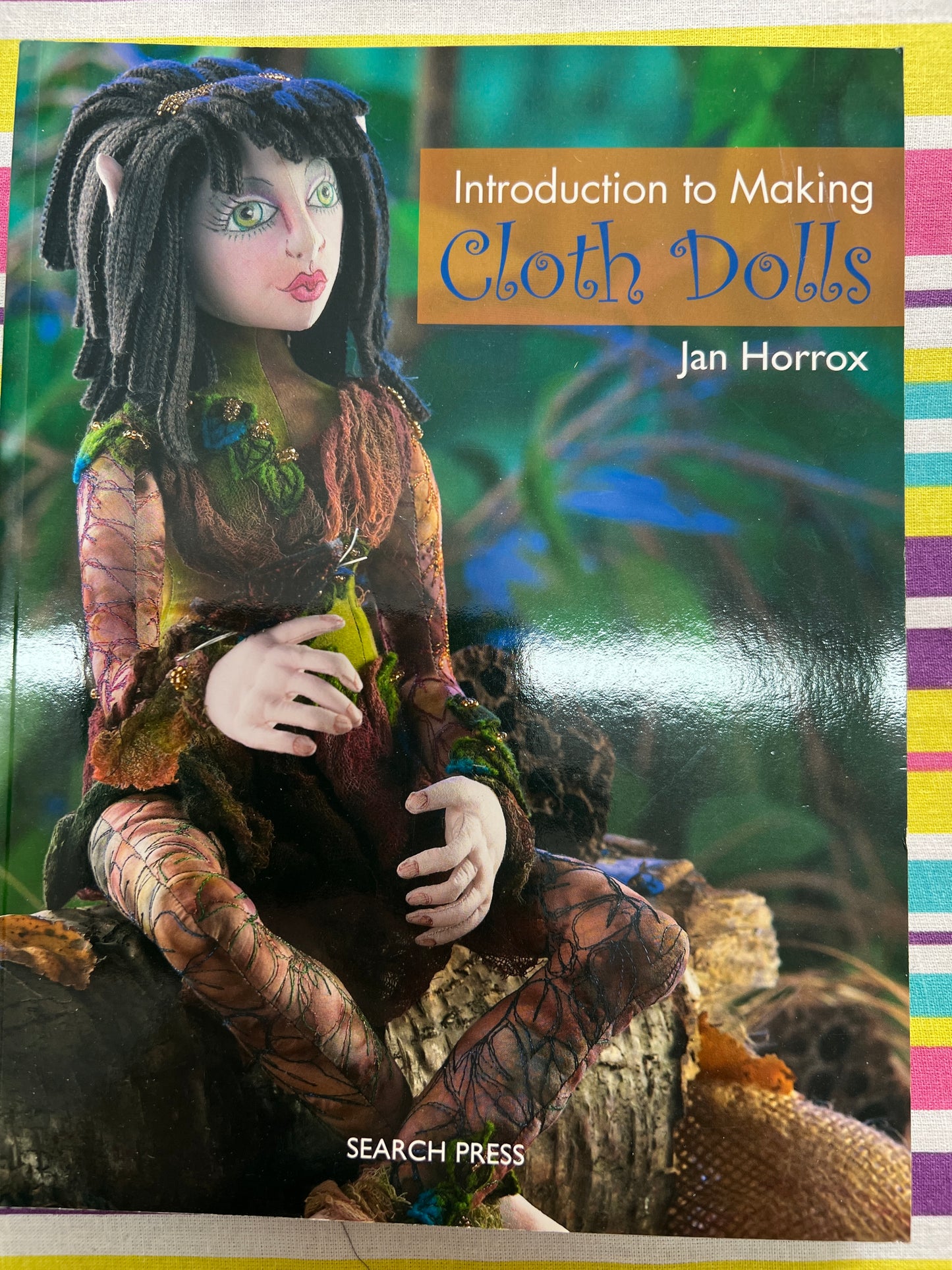 Introduction to making Cloth Dolls by Jan Horrox